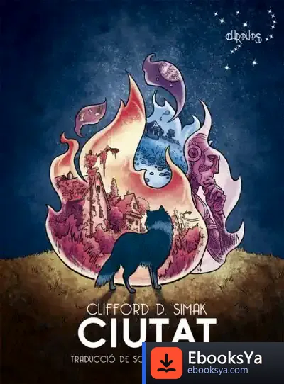 Descargar Ciutat de Clifford D. Simak