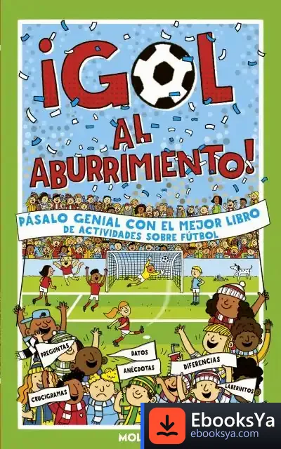 Descargar Kick-Off. Un Cuaderno De Actividades, Enigmas Y Curiosidades Sobre El Fútbol de Clive Gifford