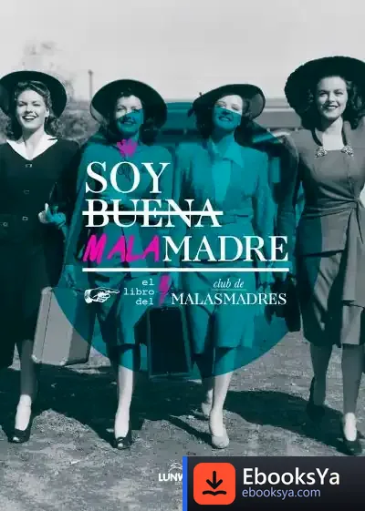 Descargar Soy Buena Malamadre