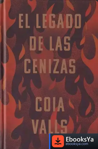 Descargar El Legado De Las Cenizas de Coia Valls