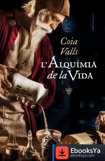 Descargar L'Alquímia De La Vida de Coia Valls