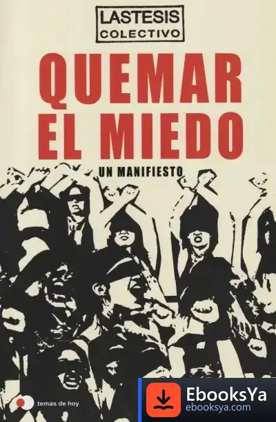 Descargar Quemar El Miedo de Colectivo Lastesis