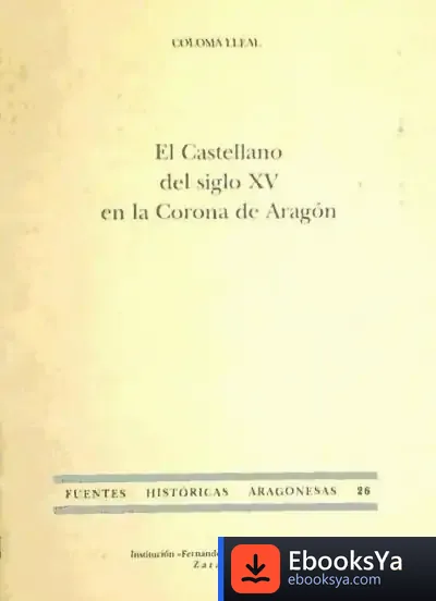 Descargar El Castellano Del Siglo Xv En La Corona De Aragón de Stephen King
