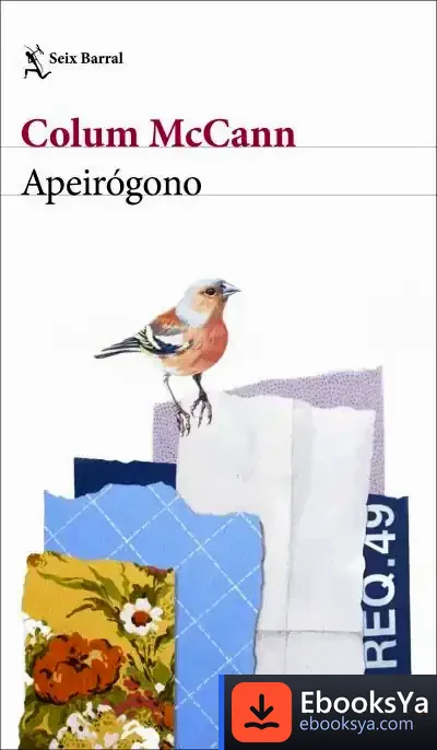Descargar Apeirógono de Colum Mccann
