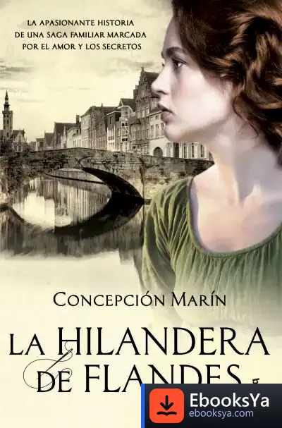 Descargar La Hilandera De Flandes de Concepción Marín