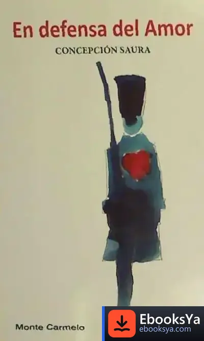 Descargar En Defensa Del Amor de Concepción Pérez Saura
