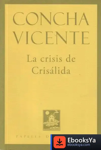 Descargar La Crisis De Crisálida de Concepción Vicente Esteban