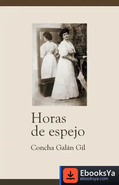 Descargar Horas De Espejo de Concha Galán Gil