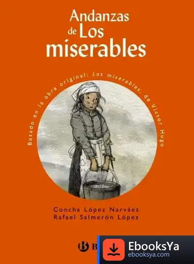 Descargar Andanzas De Los Miserables de Concha López Narváez