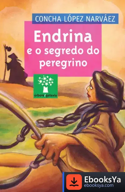 Descargar Endrina E O Segredo Do Peregrino