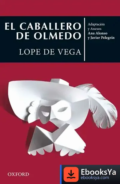 Descargar El Caballero De Olmedo (El Árbol De Los Clásicos) de Sonia Díaz Corrales