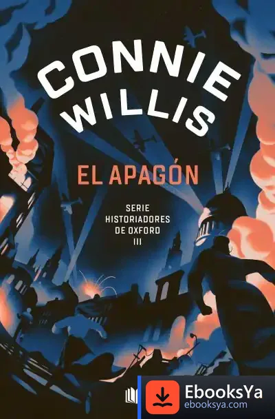 Descargar El Apagón (Historiadores De Oxford 3) de Connie Willis