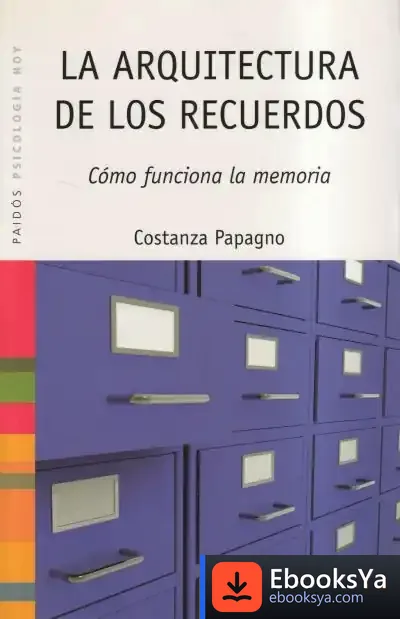 Descargar La Arquitectura De Los Recuerdos de José Ignacio Torreblanca Payá