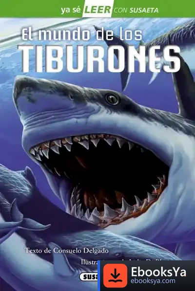 Descargar Ya Sé Leer Con Susaeta - Nivel 2. El Mundo De Los Tiburones de Consuelo Delgado Cortada
