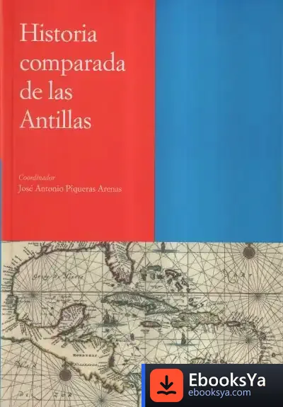 Descargar Vol. 5: Historia Comparada De Las Antillas