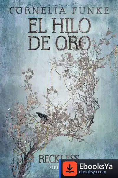 Descargar El Hilo De Oro de Cornelia Caroline Funke