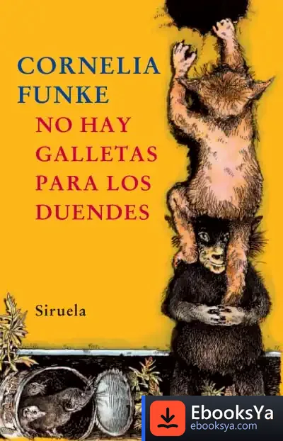 Descargar No Hay Galletas Para Los Duendes de Cornelia Caroline Funke
