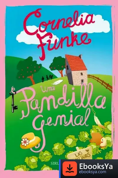 Descargar Una Pandilla Genial de Cornelia Caroline Funke