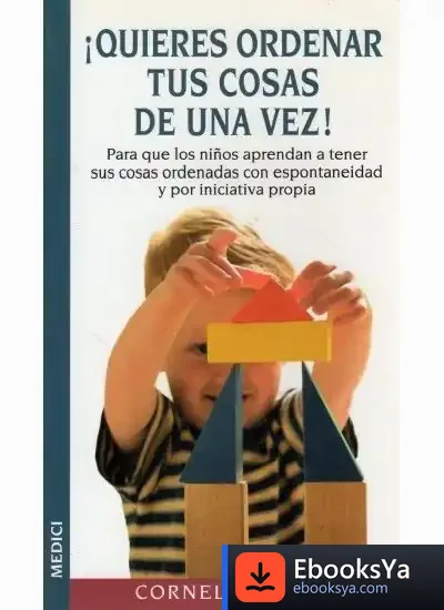 Descargar ¡Quieres Ordenar Tus Cosas De Una Vez! de Cornelia Nitsch