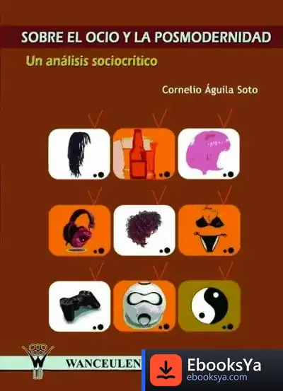 Descargar Sobre El Ocio Y La Posmodernidad de José Fernández Moreno