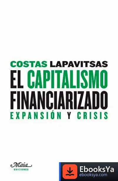 Descargar El Capitalismo Financiarizado