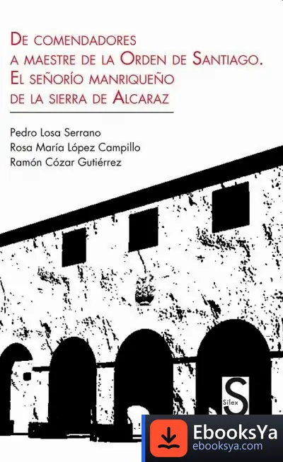 Descargar De Comendadores A Maestre De La Orden De Santiago