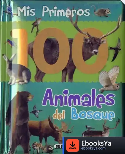 Descargar Col. Mis Primeros 100 Animales. Animales Del Bosque