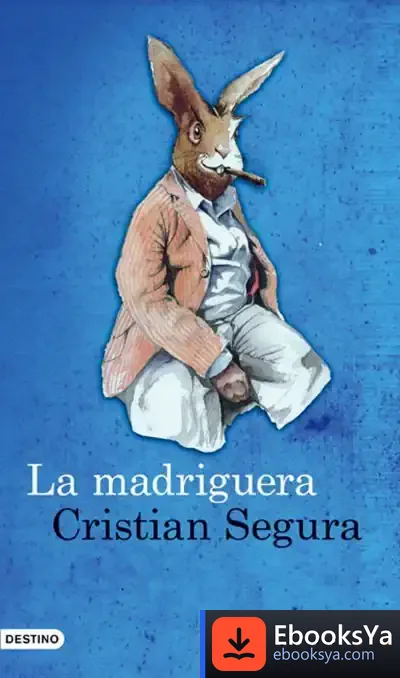 Descargar La Madriguera de Cristian Segura Arasa
