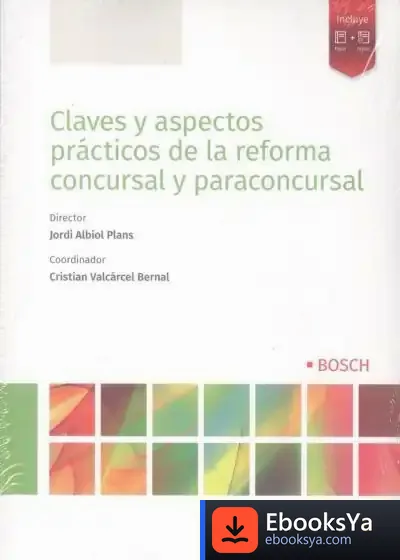 Descargar Claves Y Aspectos Prácticos De La Reforma Concursal Y Paraconcursal de Isabel Fernandes Minhós Martins