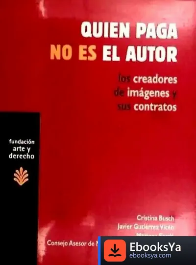 Descargar Quien Paga No Es El Autor de César Rufino Sánchez