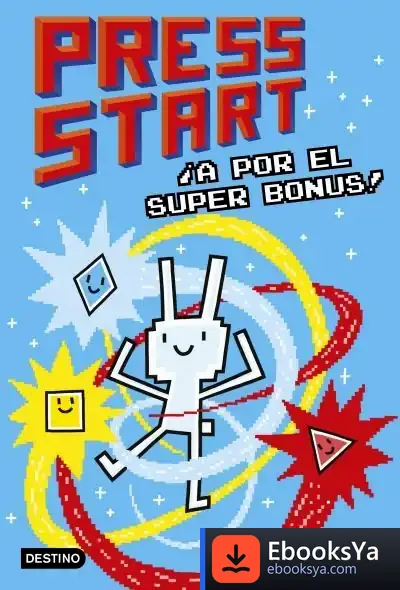 Descargar Press Start 2. ¡A Por El Super Bonus! de Cristina Carro