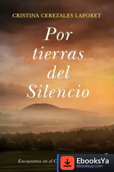 Descargar Por Tierras Del Silencio