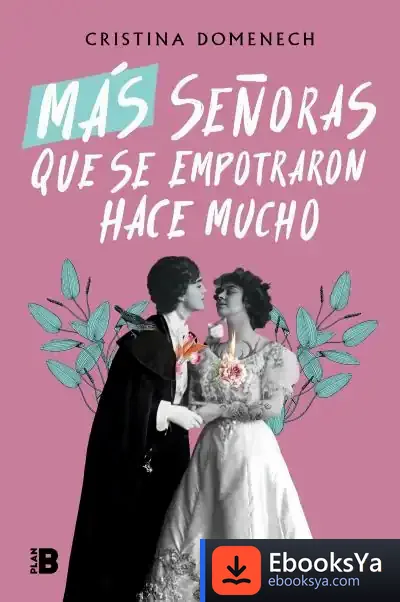Descargar Mas Señoras Que Se Empotraron Hace Mucho de Cristina Domenech