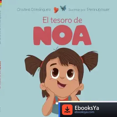 Descargar El Tesoro De Noa de Cristina Domínguez