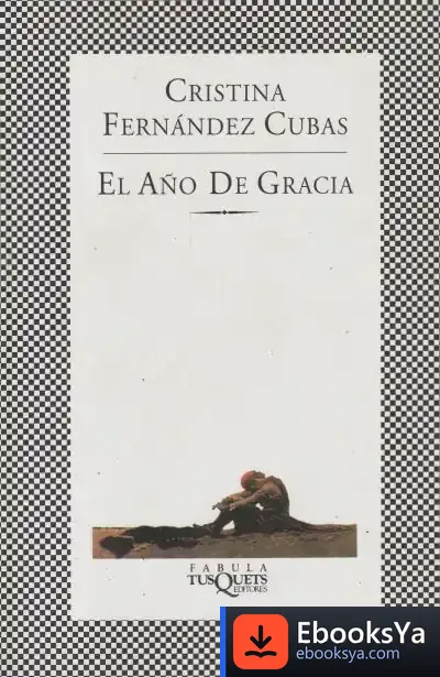 Descargar El Año De Gracia de Cristina Fernández Cubas