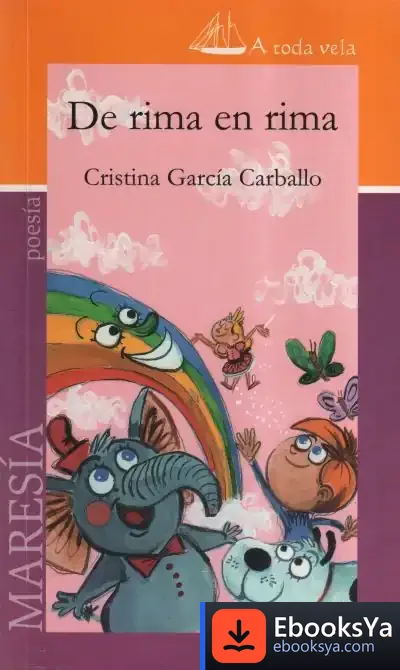 Descargar De Rima En Rima, 1 (Poesia) de Ana Casas Janices y Teresa López Pellisa