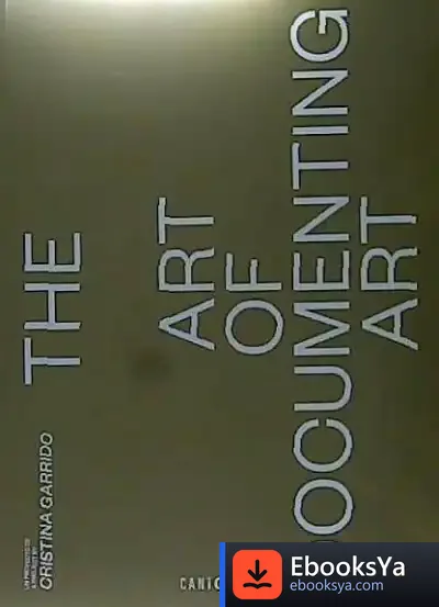 Descargar The (Invisible) Art Of Documenting Art de Cristina Garrido Caminal