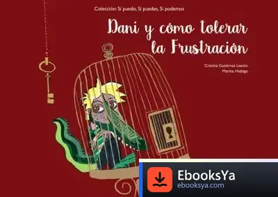 Descargar Dani Y Cómo Tolerar La Frustración