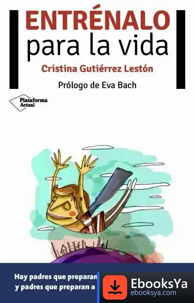 Descargar Entrénalo Para La Vida de Cristina Gutiérrez Lestón