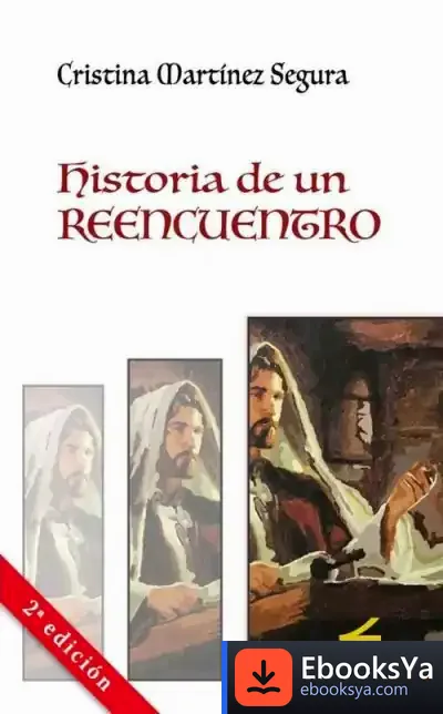 Descargar Historia De Un Reencuentro de Cristina Martínez Segura