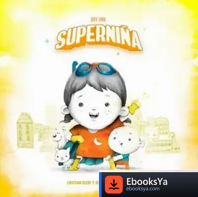 Descargar Soy Una Superniña