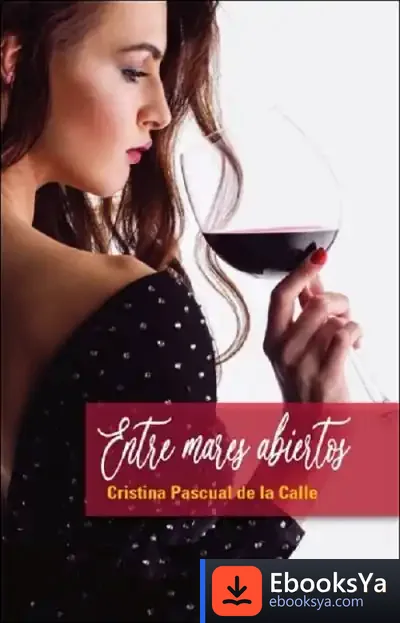 Descargar Entre Mares Abiertos de Cristina Pascual de la Calle