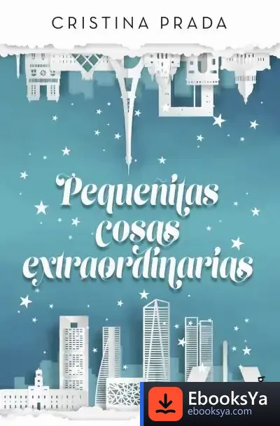 Descargar Pequeñitas Cosas Extraordinarias