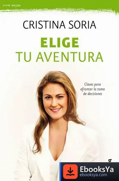 Descargar Elige Tu Aventura de Cristina Soria Ruiz