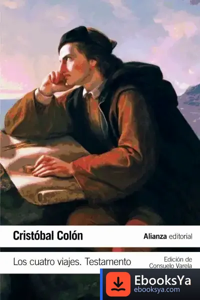 Descargar Los Cuatro Viajes : Testamento de Cristóbal Colón