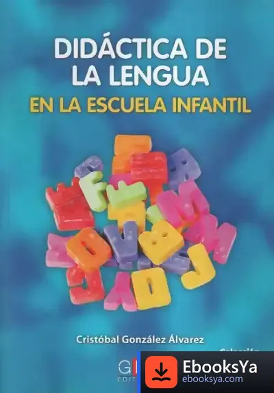 Descargar Didáctica De La Lengua En La Escuela Infantil