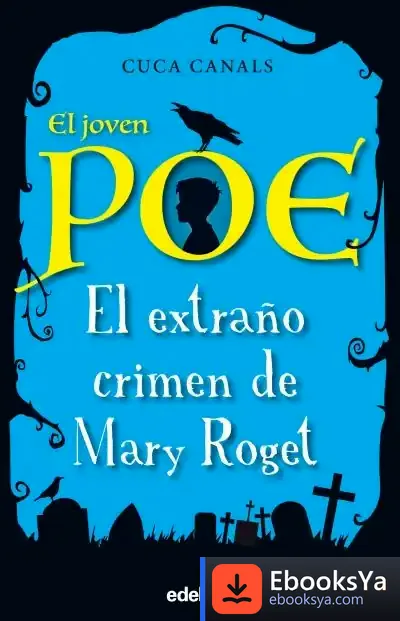 Descargar El Joven Poe: El Extraño Crimen De Mary Roget, N.º 2