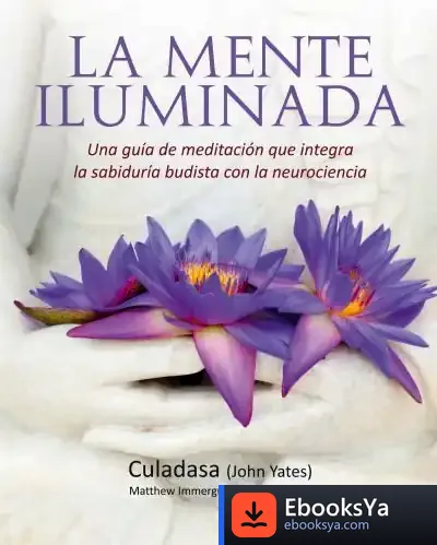 Descargar La Mente Iluminada de Culadasa John Yates