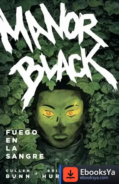 Descargar Manor Black 2. Fuego En La Sangre de Cullen Bunn