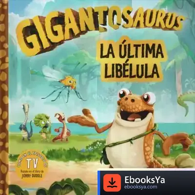 Descargar Gigantosaurus. La Última Libélula de Cyber Group Studios